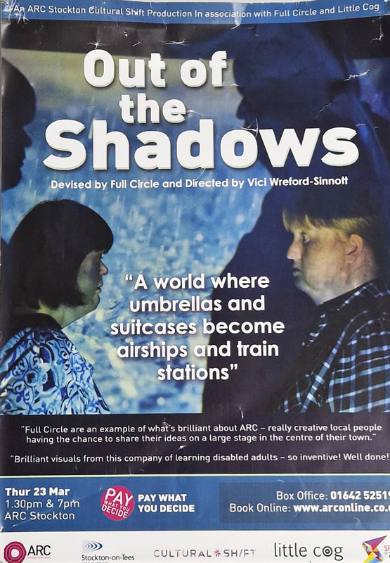 The next show the actors did was Out of the Shadows and the poster for this shows two learning disabled women facing each other against a projected rainy background. Their shadows are large on the screen.